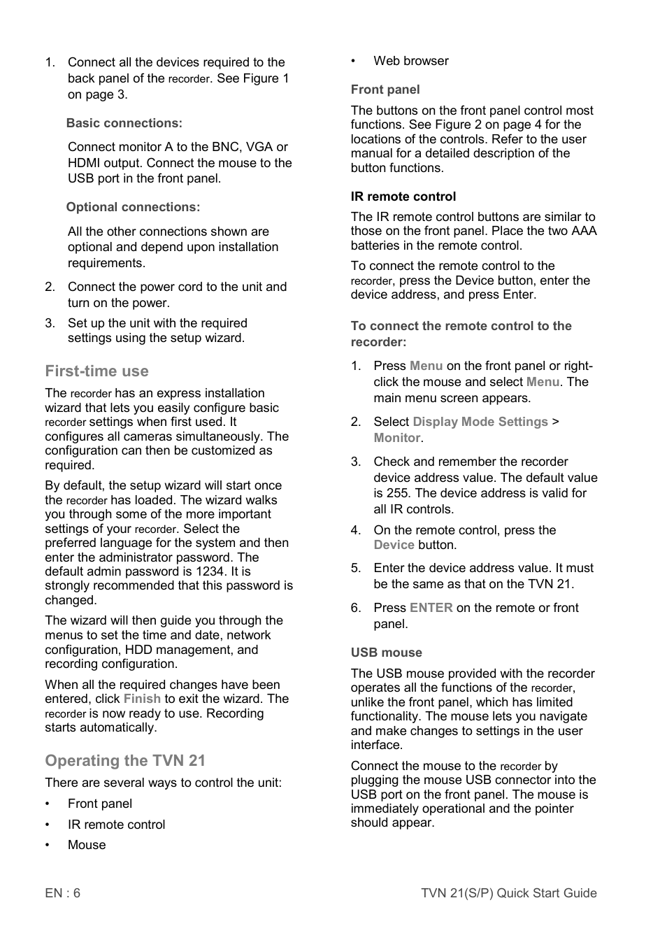 First-time use, Operating the tvn 21 | Interlogix NVR 21 (S/P) Quick Start User Manual | Page 6 / 8