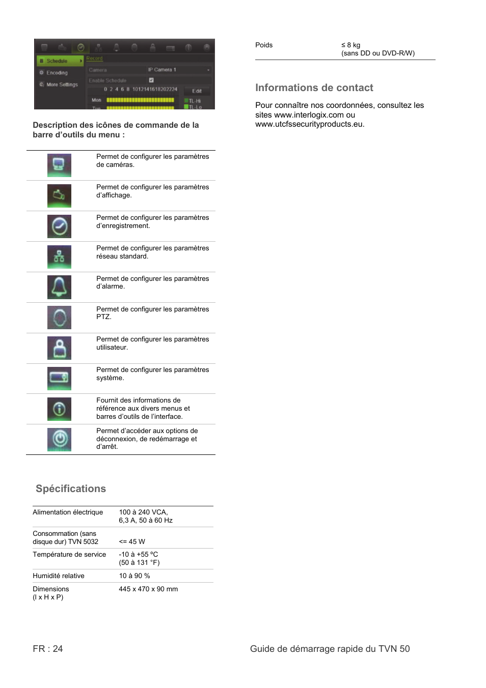 Spécifications, Informations de contact | Interlogix NVR 50 Quick Start User Manual | Page 26 / 64