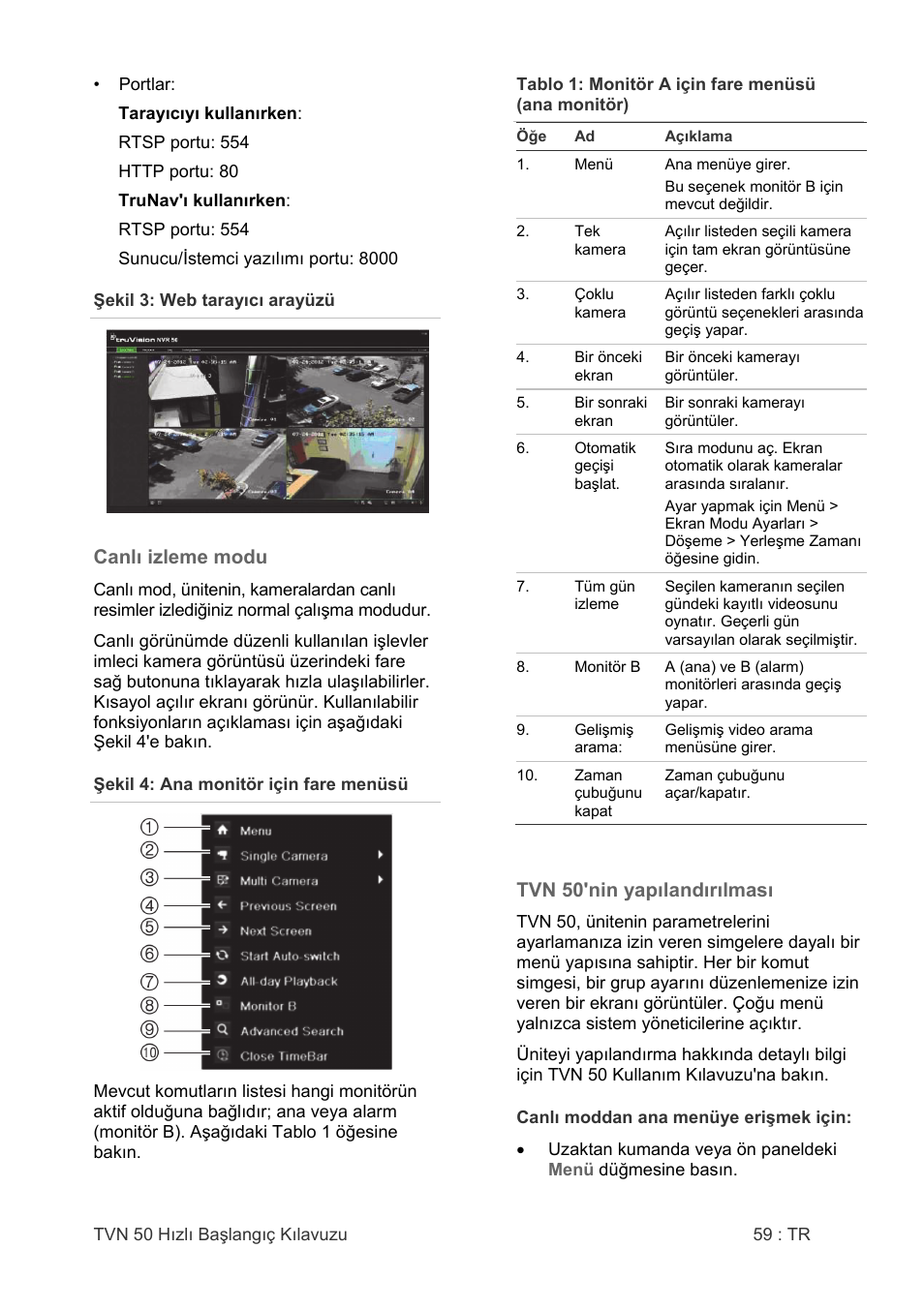 Canlı izleme modu, Tvn 50'nin yapılandırılması | Interlogix NVR 50 Quick Start User Manual | Page 61 / 64