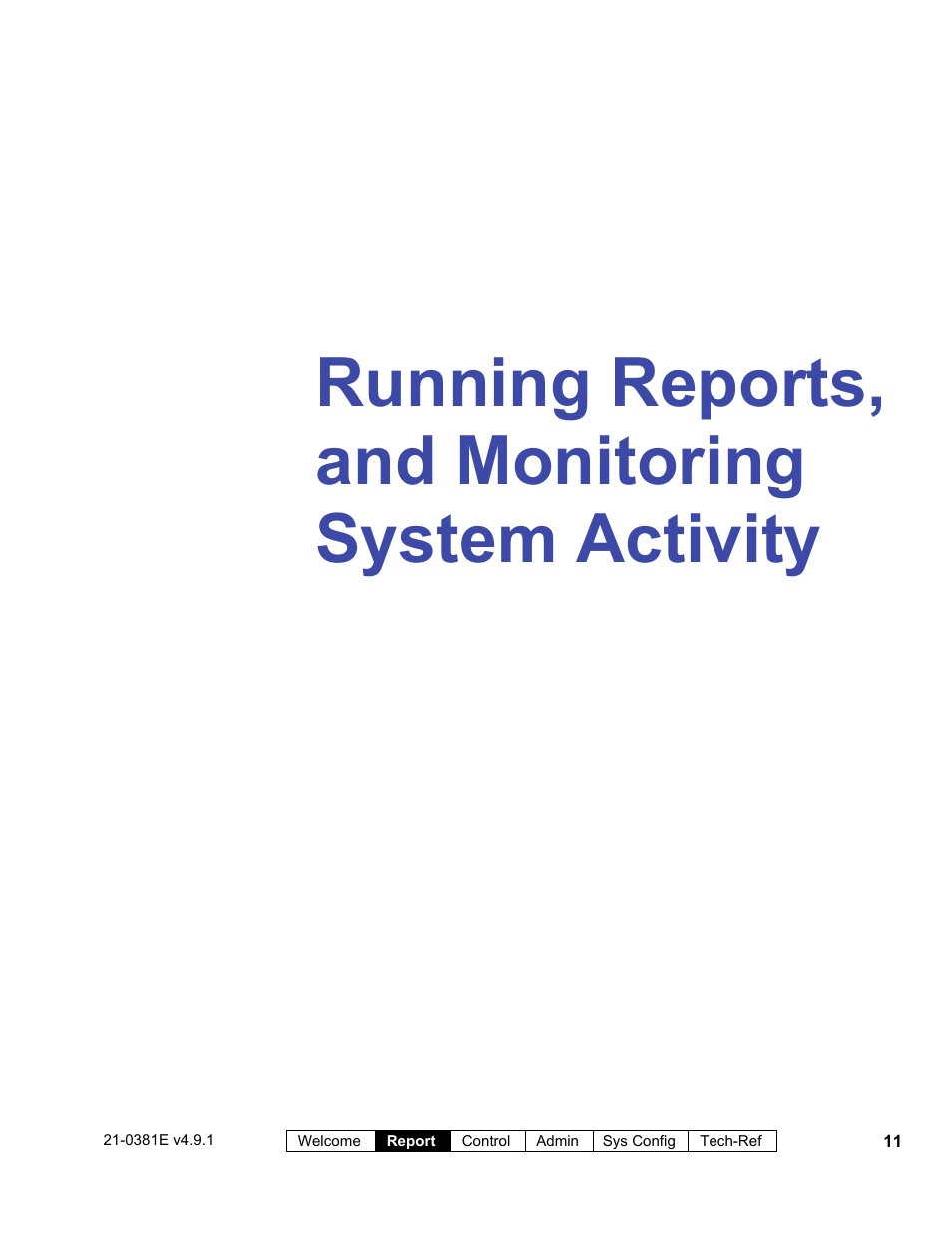Running reports, and monitoring system activity | Interlogix VEREX Director User Manual | Page 19 / 383