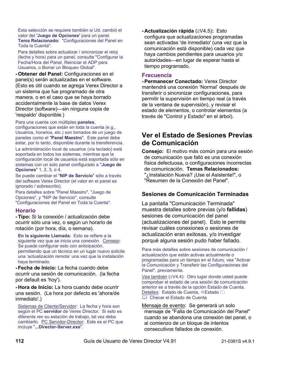 Ver el estado de sesiones previas de comunicación | Interlogix VEREX Director User Manual | Page 122 / 378