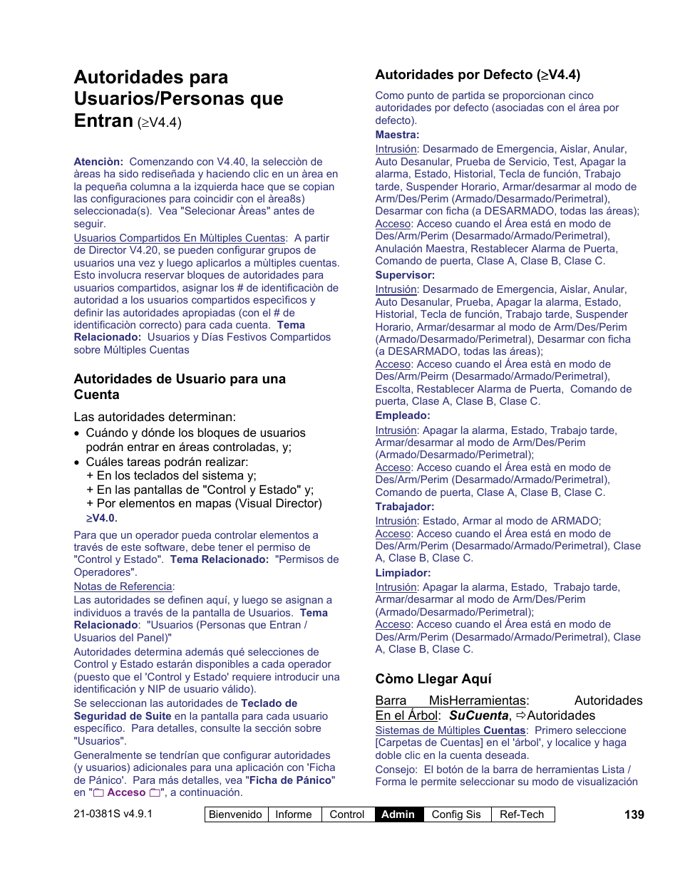 Autoridades para usuarios/personas que entran | Interlogix VEREX Director User Manual | Page 149 / 378