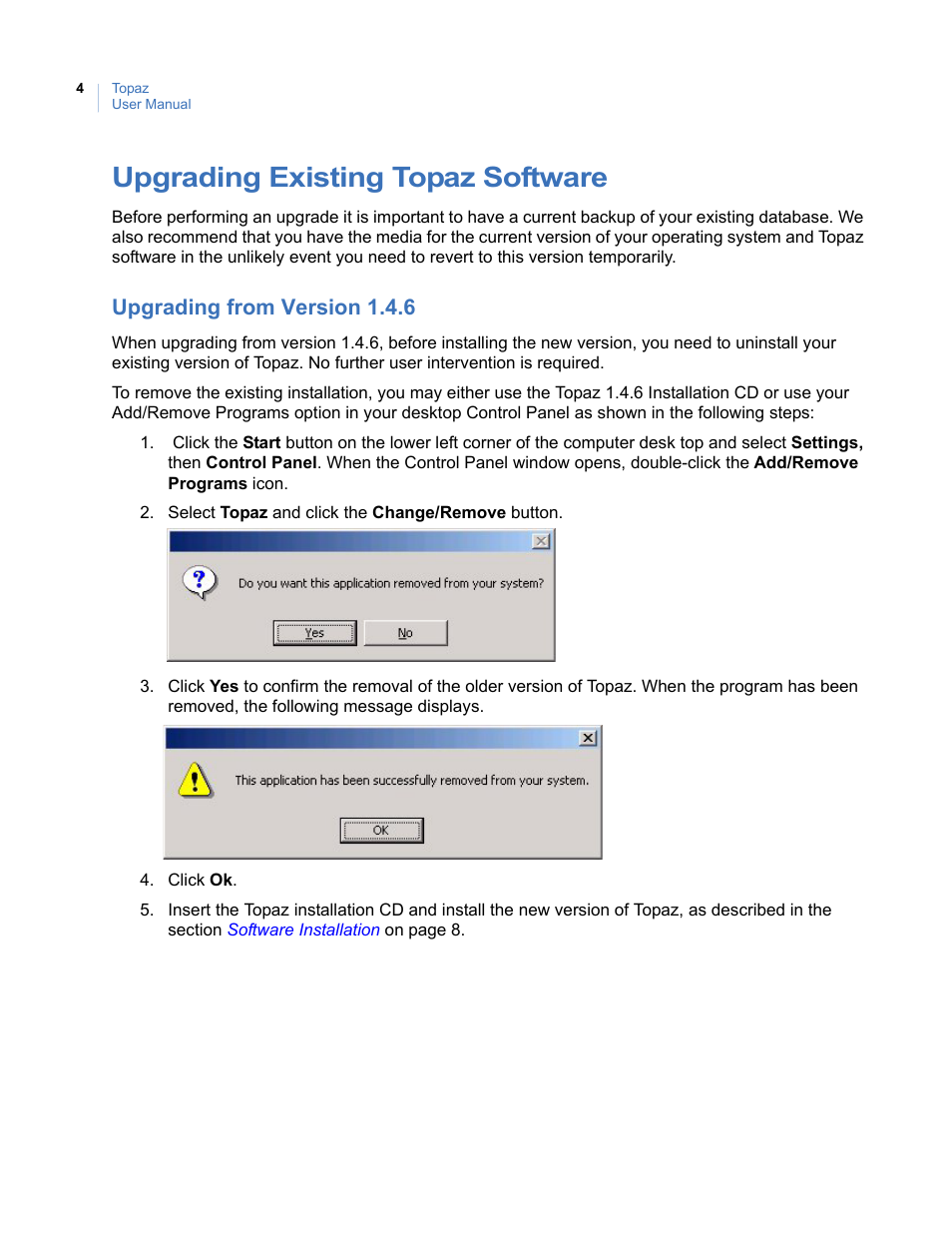 Upgrading existing topaz software, Upgrading from version 1.4.6 | Interlogix Topaz User Manual User Manual | Page 22 / 420