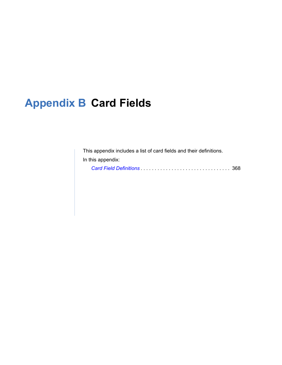 Appendix b card fields, Appendix b. card fields | Interlogix Topaz User Manual User Manual | Page 385 / 420