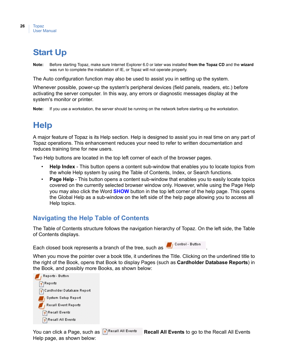 Start up, Help, Navigating the help table of contents | Start up help | Interlogix Topaz User Manual User Manual | Page 44 / 420