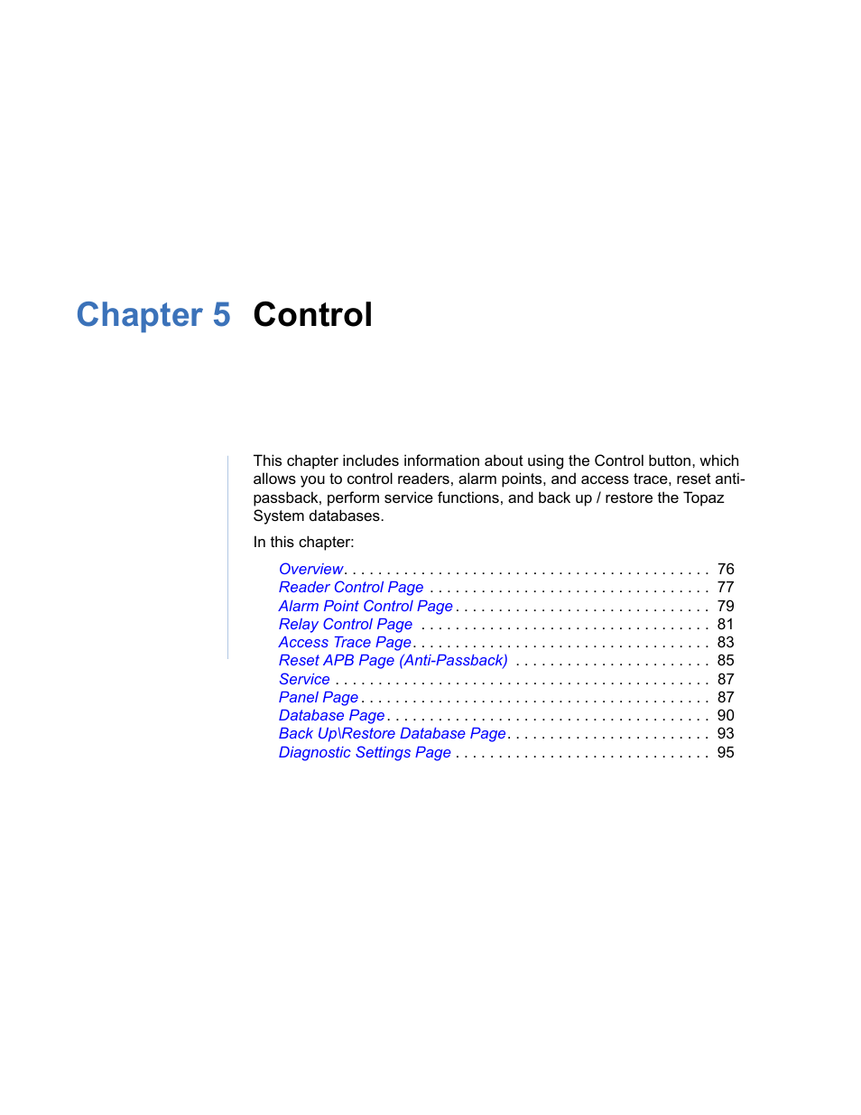 Chapter 5 control, Chapter 5. control | Interlogix Topaz User Manual User Manual | Page 93 / 420
