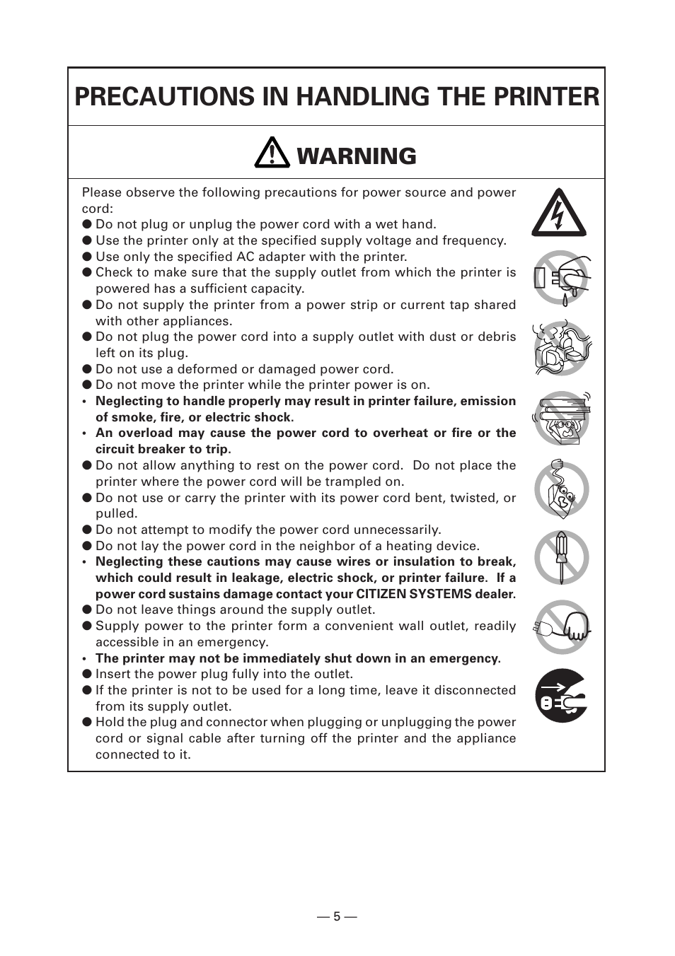 Precautions in handling the printer, Warning | CITIZEN LINE THERMAL PRINTER CT-S280 User Manual | Page 9 / 33