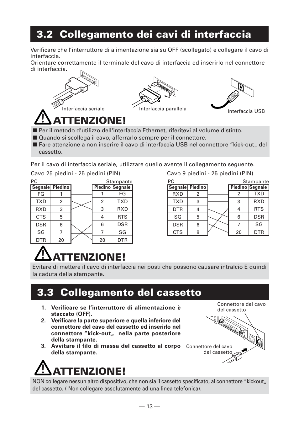 2 collegamento dei cavi di interfaccia, 3 collegamento del cassetto, Attenzione | CITIZEN CT-S2000L User Manual | Page 106 / 156