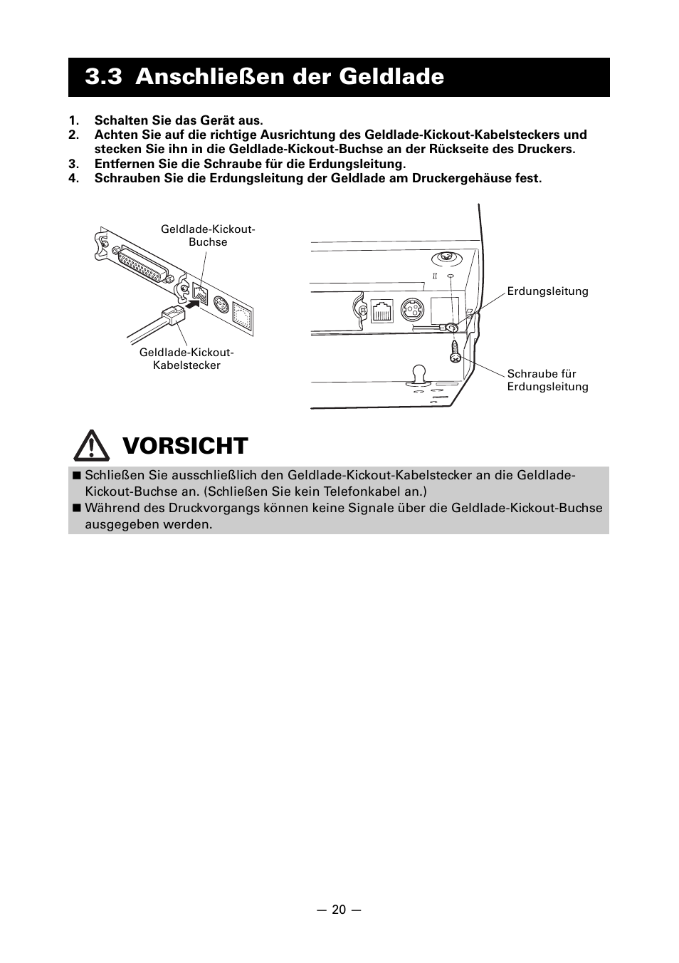 3 anschließen der geldlade, 3 anschließen der geldlade vorsicht | CITIZEN CT-S851 User Manual | Page 118 / 240