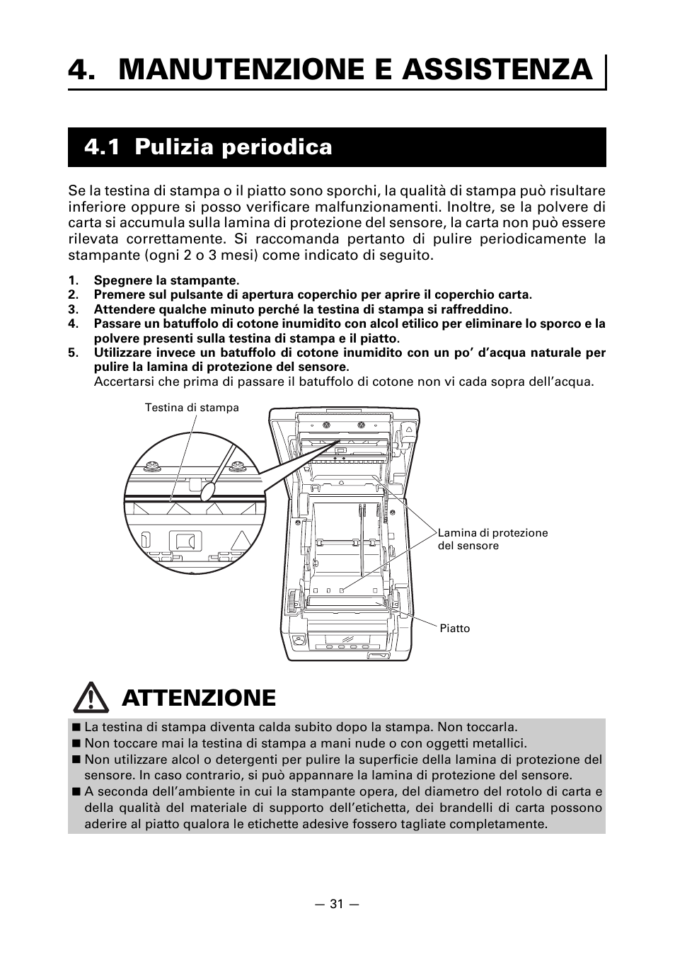 Manutenzione e assistenza, 1 pulizia periodica, 1 pulizia periodica attenzione | CITIZEN CT-S851 User Manual | Page 176 / 240