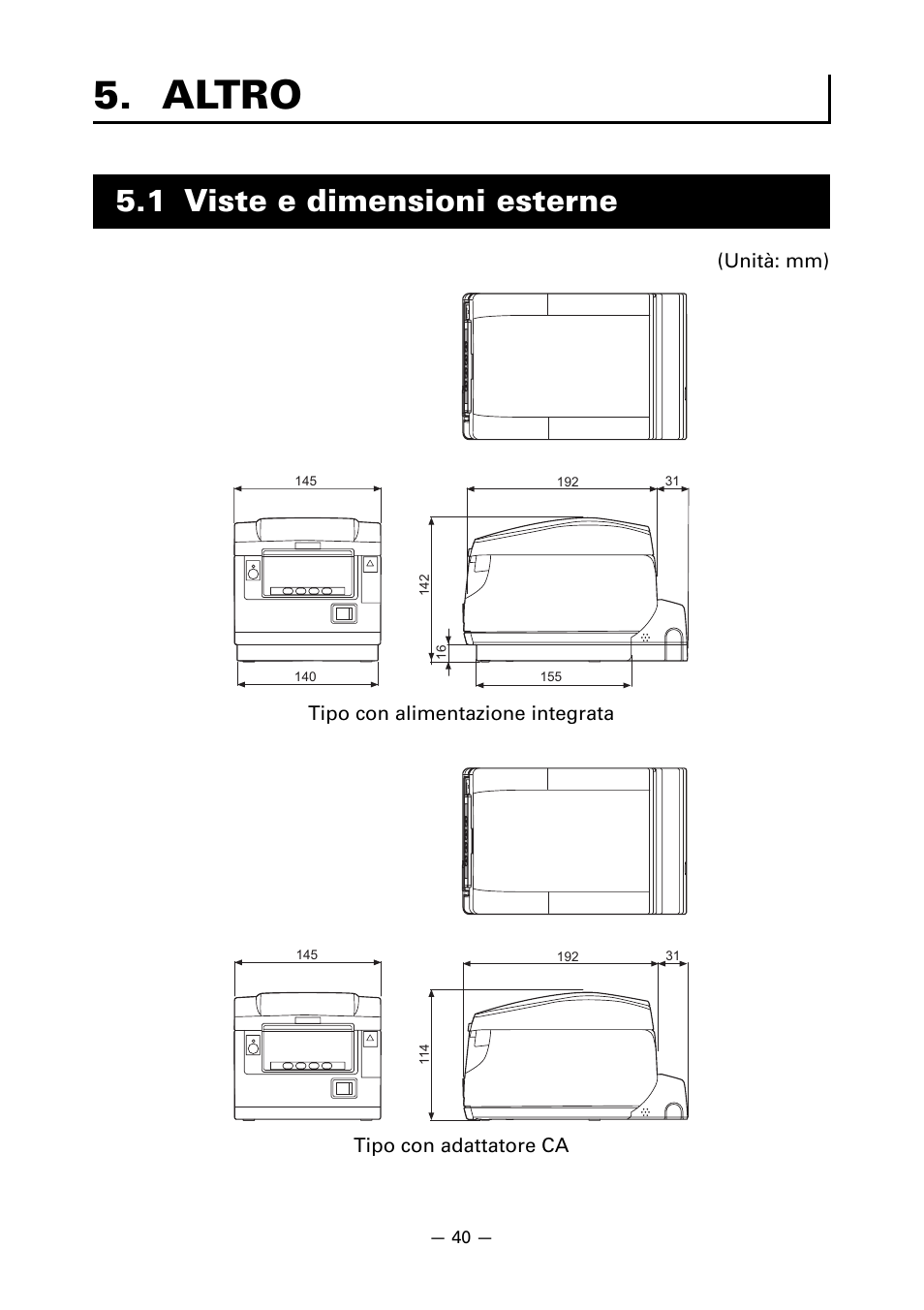 Altro, 1 viste e dimensioni esterne | CITIZEN CT-S851 User Manual | Page 185 / 240