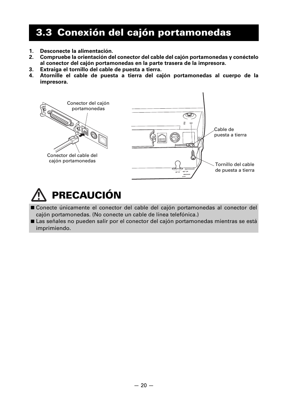 3 conexión del cajón portamonedas, 3 conexión del cajón portamonedas precaución | CITIZEN CT-S851 User Manual | Page 212 / 240
