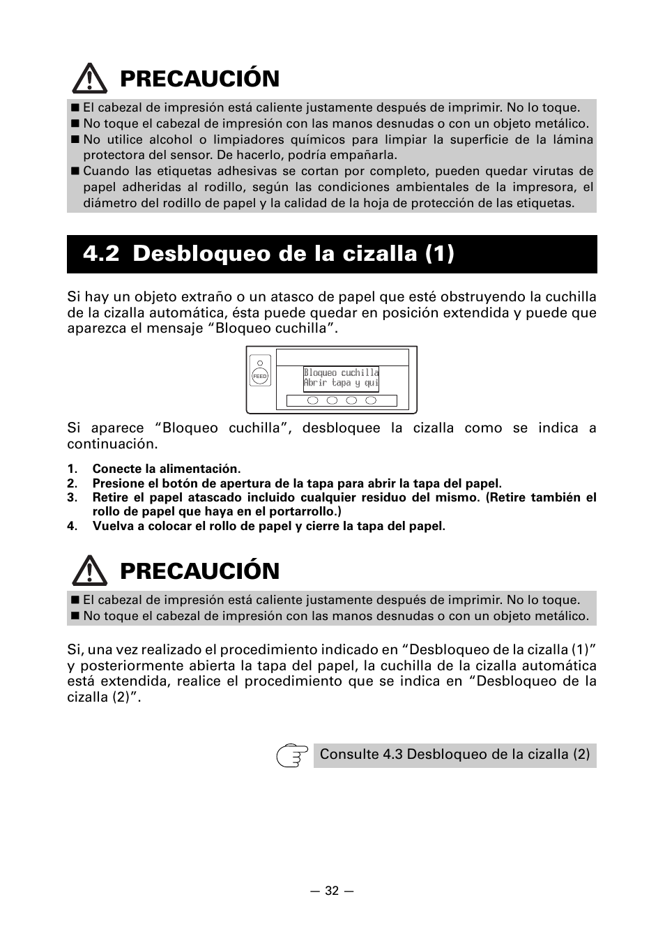 2 desbloqueo de la cizalla (1), Precaución, 2 desbloqueo de la cizalla (1) precaución | CITIZEN CT-S851 User Manual | Page 224 / 240