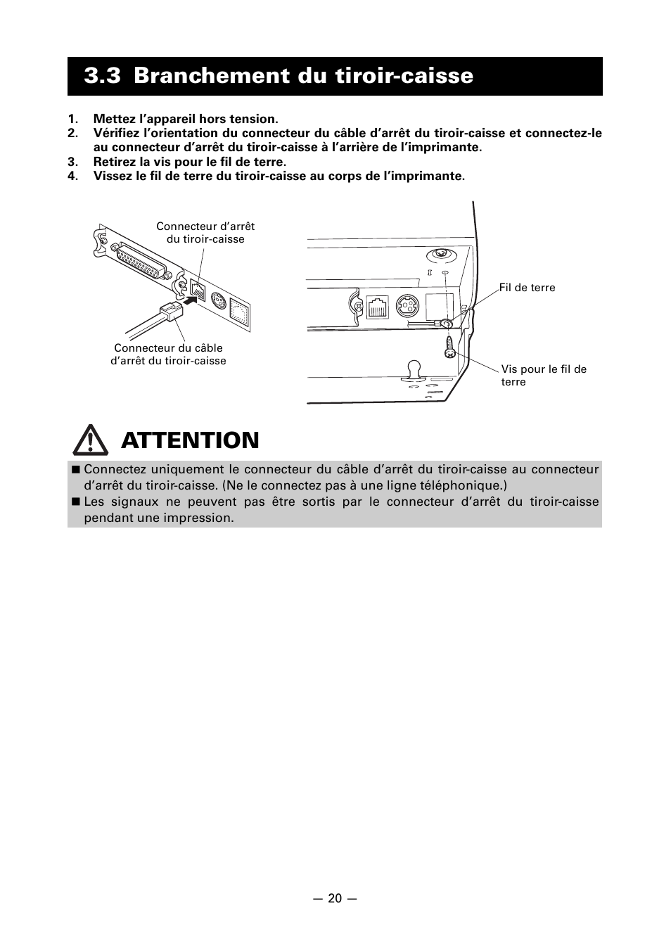 3 branchement du tiroir-caisse, 3 branchement du tiroir-caisse attention | CITIZEN CT-S851 User Manual | Page 71 / 240