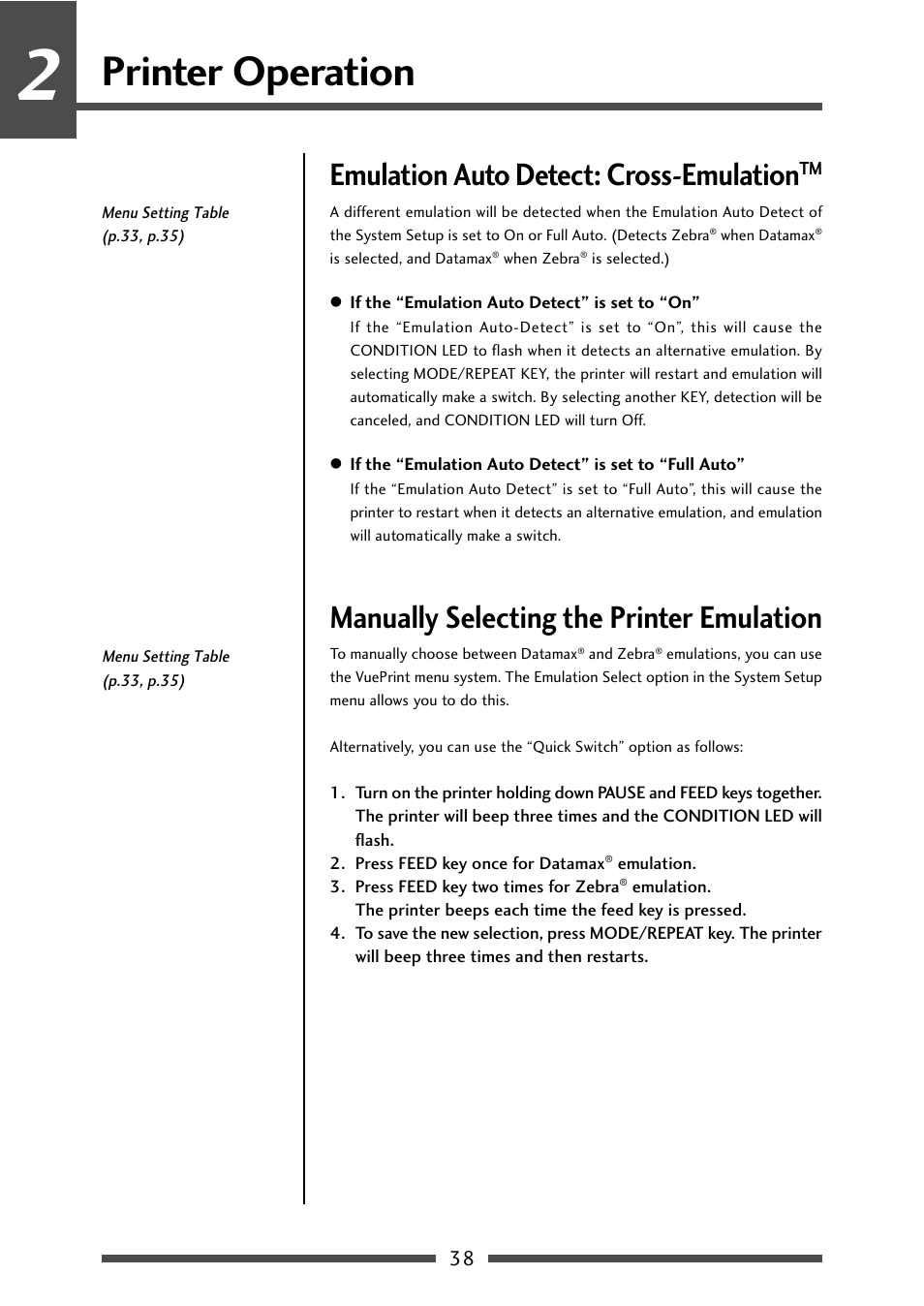 Emulation auto detect: cross-emulation(tm), Manually selecting the printer emulation, Emulation auto detect: cross-emulation | Printer operation | CITIZEN CL-S521 User Manual | Page 38 / 57