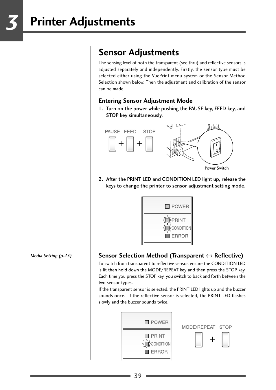 Printer adjustments, Sensor adjustments, Entering sensor adjustment mode | Sensor selection method, Sensor selection method (transparent, Reflective), P.39) | CITIZEN CL-S521 User Manual | Page 39 / 57