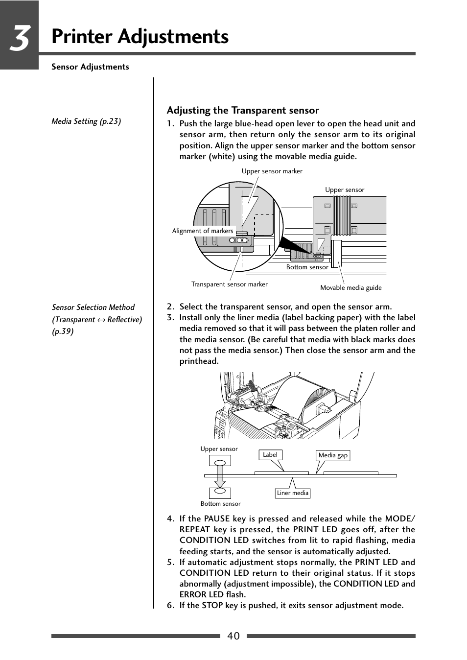 Adjusting the transparent type sensor, Adjusting the transparent sensor (p.40), Printer adjustments | CITIZEN CL-S521 User Manual | Page 40 / 57