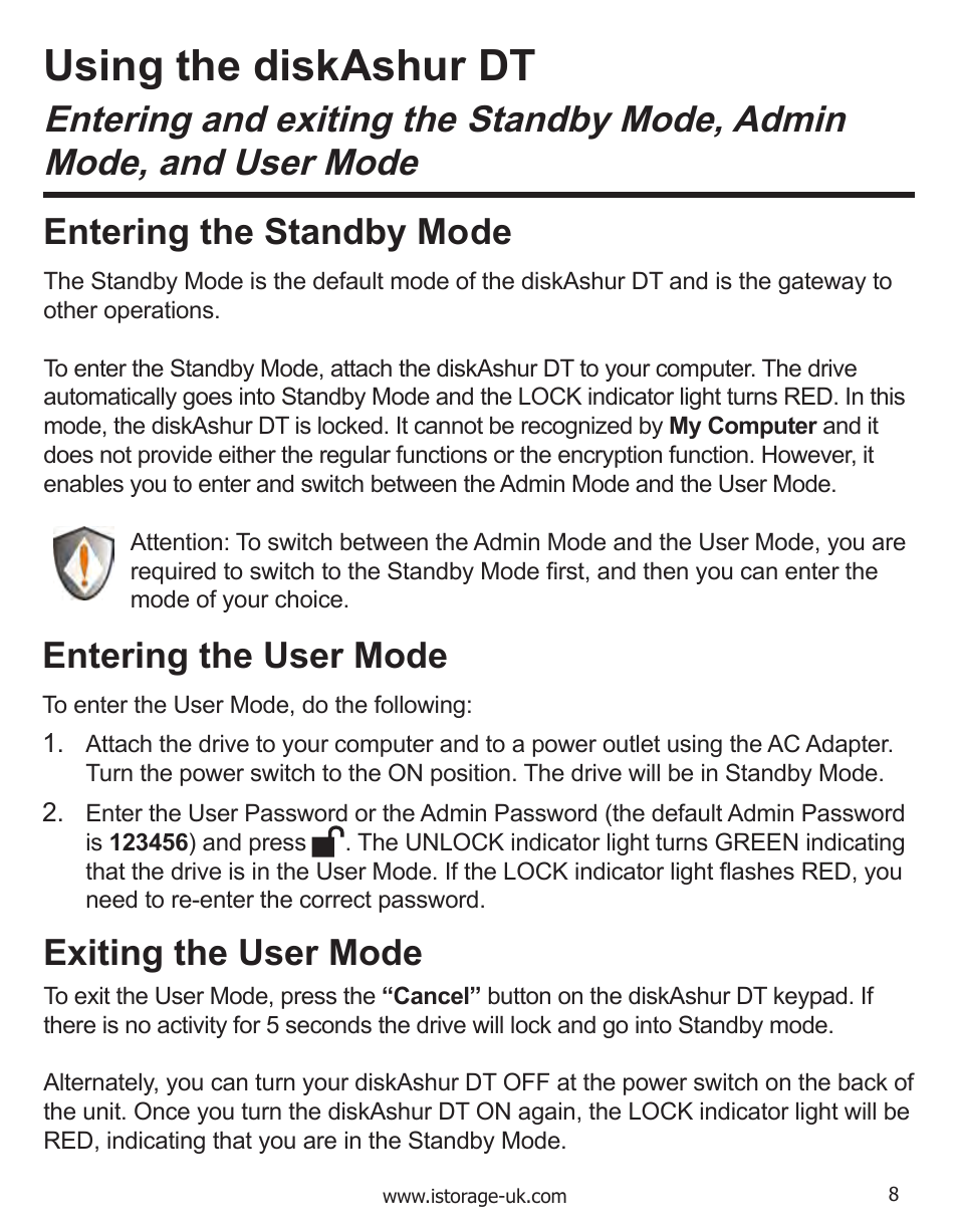 Using the diskashur dt, Entering the standby mode, Entering the user mode | Exiting the user mode | iStorage diskAshurDT Manual User Manual | Page 8 / 21