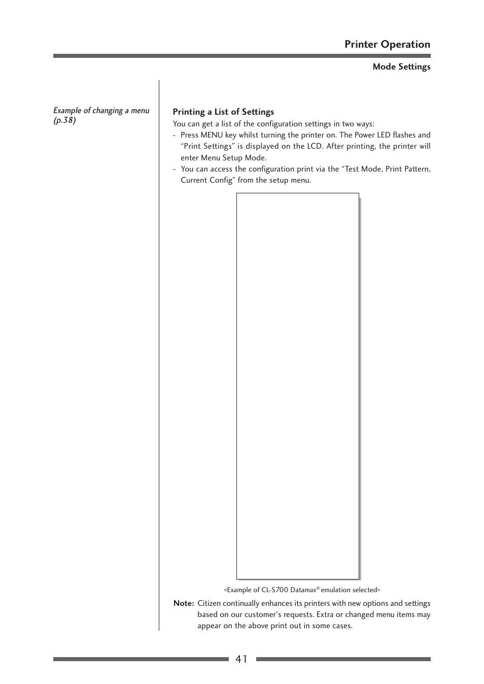 41 printer operation, Printing a list of settings, Mode settings | Example of changing a menu (p.38), Example of cl-s700 datamax, Emulation selected | CITIZEN CL-S700R User Manual | Page 41 / 80