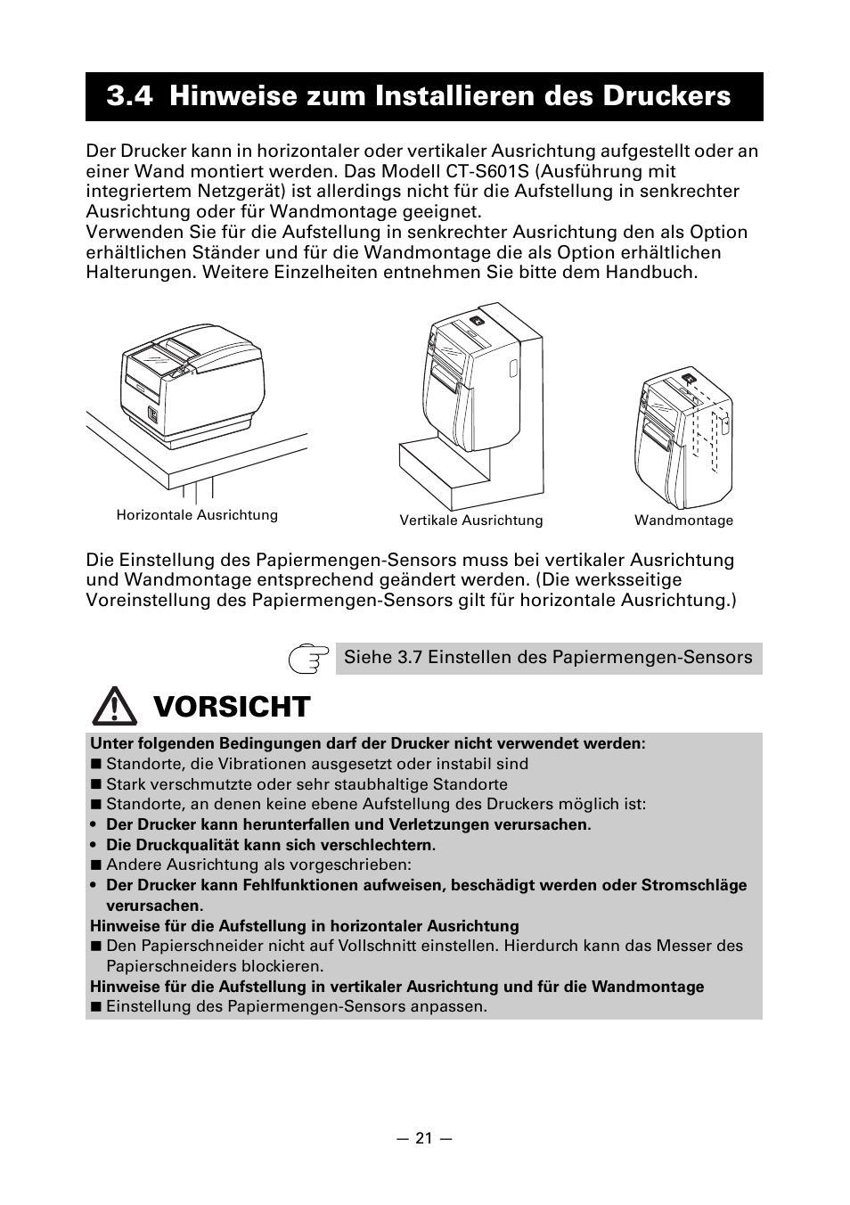 4 hinweise zum installieren des druckers, Vorsicht | CITIZEN LINE THERMAL PRINTER CT-S601 User Manual | Page 111 / 220