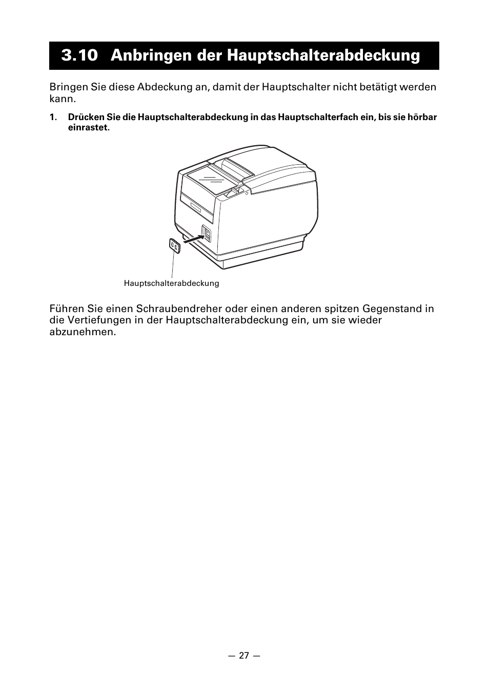 10 anbringen der hauptschalterabdeckung | CITIZEN LINE THERMAL PRINTER CT-S601 User Manual | Page 117 / 220