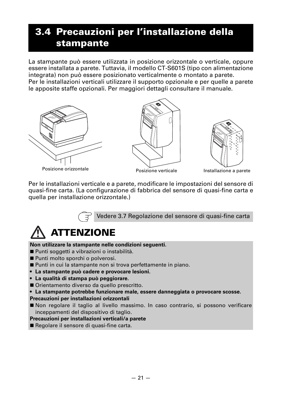 4 precauzioni per l’installazione della stampante, Attenzione | CITIZEN LINE THERMAL PRINTER CT-S601 User Manual | Page 154 / 220