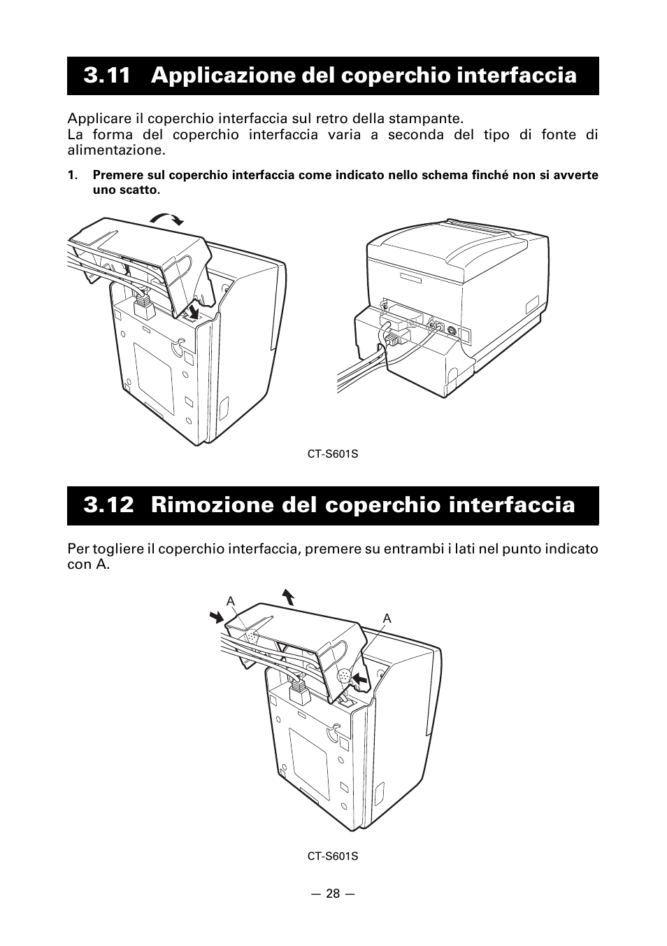 11 applicazione del coperchio interfaccia, 12 rimozione del coperchio interfaccia | CITIZEN LINE THERMAL PRINTER CT-S601 User Manual | Page 161 / 220