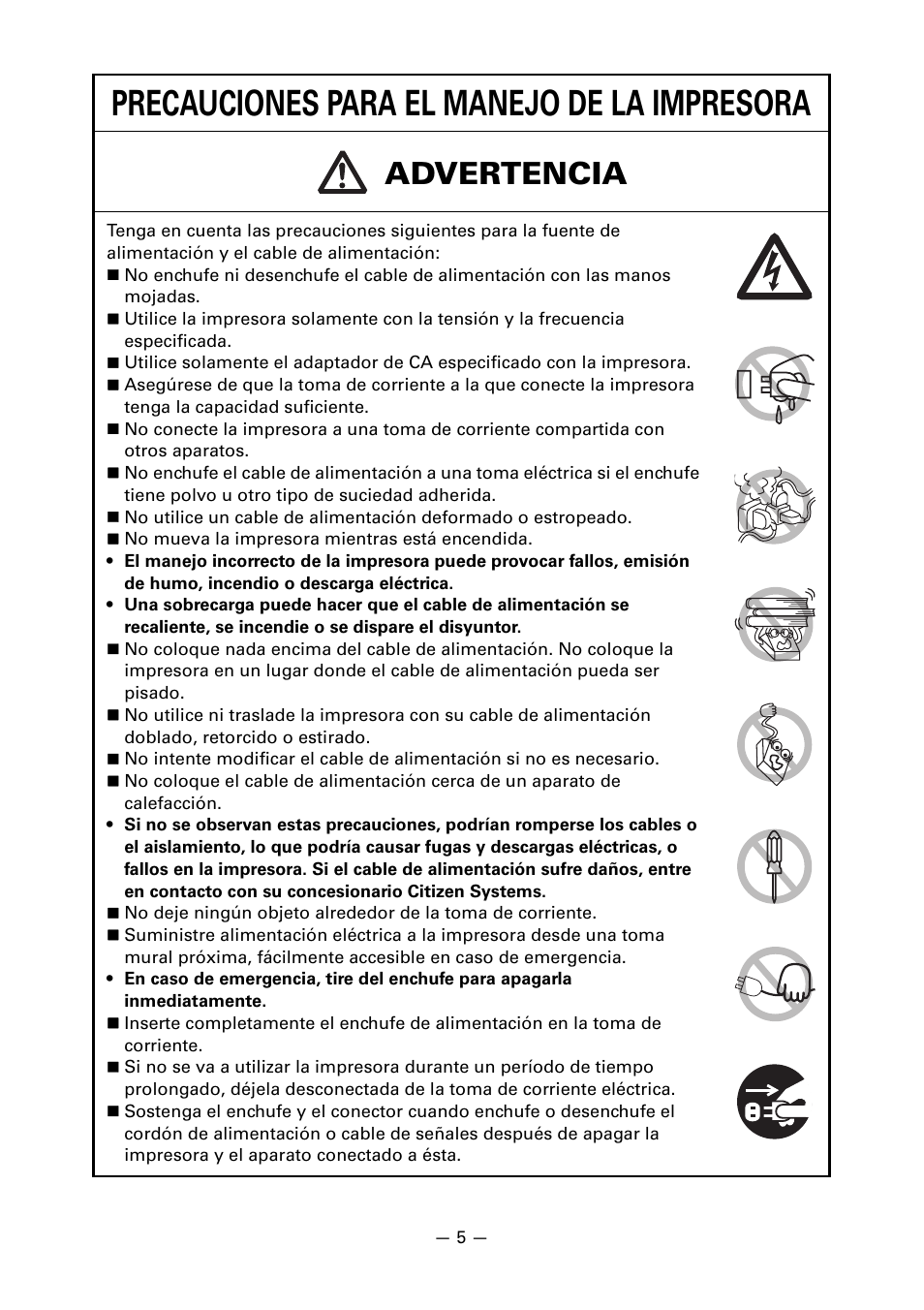 Precauciones para el manejo de la impresora, Advertencia | CITIZEN LINE THERMAL PRINTER CT-S601 User Manual | Page 181 / 220