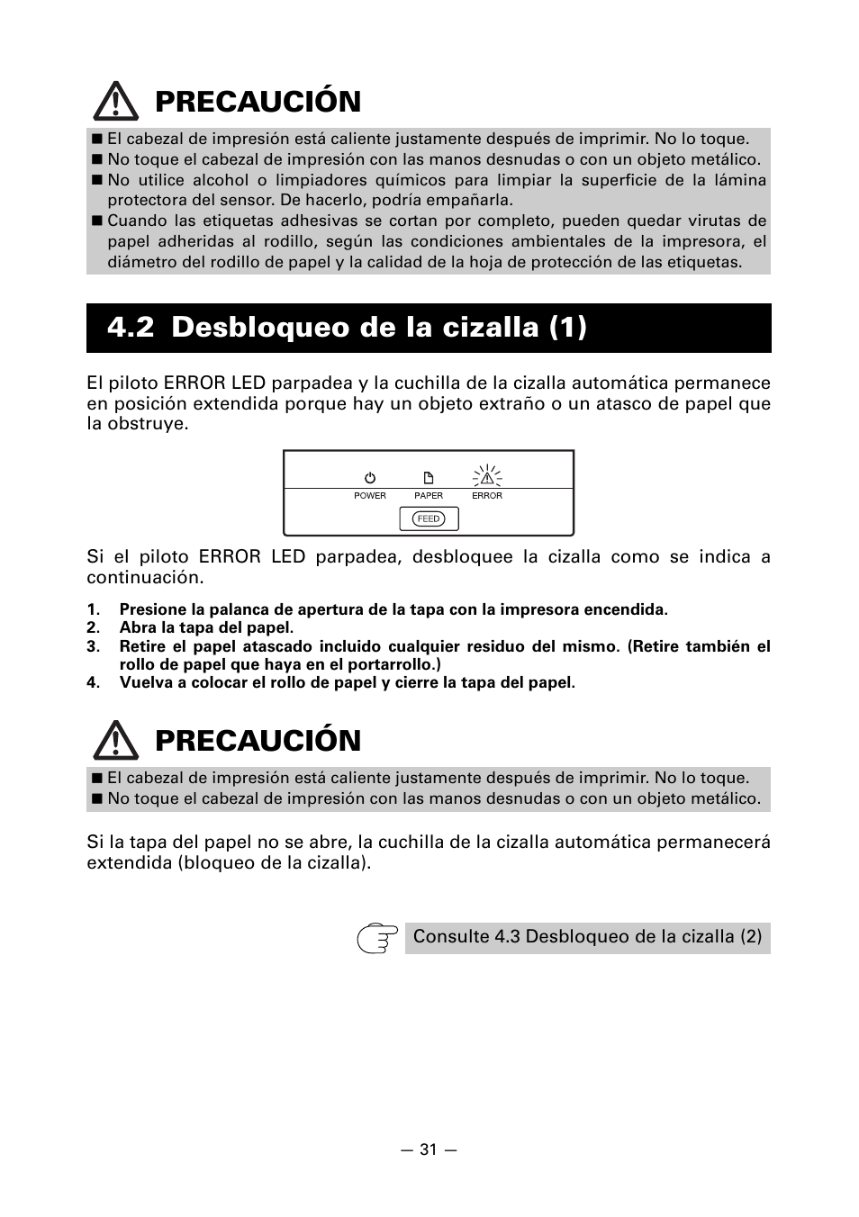 2 desbloqueo de la cizalla (1), Precaución, 2 desbloqueo de la cizalla (1) precaución | CITIZEN LINE THERMAL PRINTER CT-S601 User Manual | Page 207 / 220