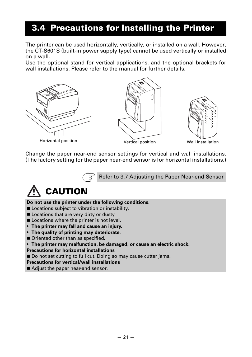 4 precautions for installing the printer, Caution | CITIZEN LINE THERMAL PRINTER CT-S601 User Manual | Page 25 / 220