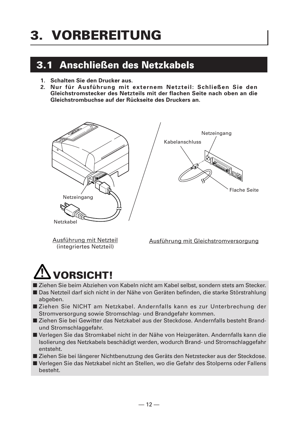 Vorbereitung, 1 anschließen des netzkabels, Vorsicht | CITIZEN CT-S4000DC User Manual | Page 67 / 136