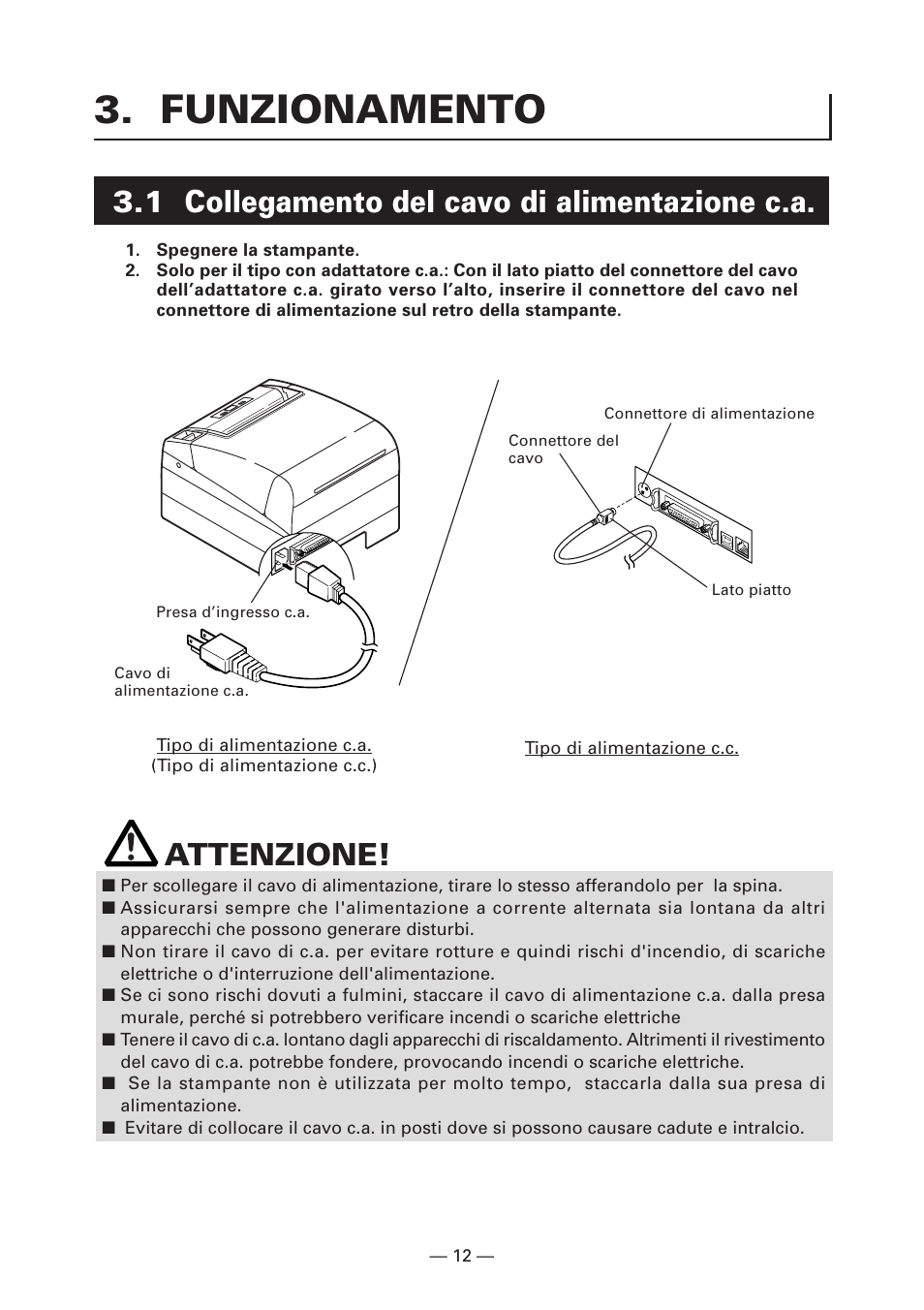 Funzionamento, 1 collegamento del cavo di alimentazione c.a, Attenzione | CITIZEN CT-S4000DC User Manual | Page 93 / 136