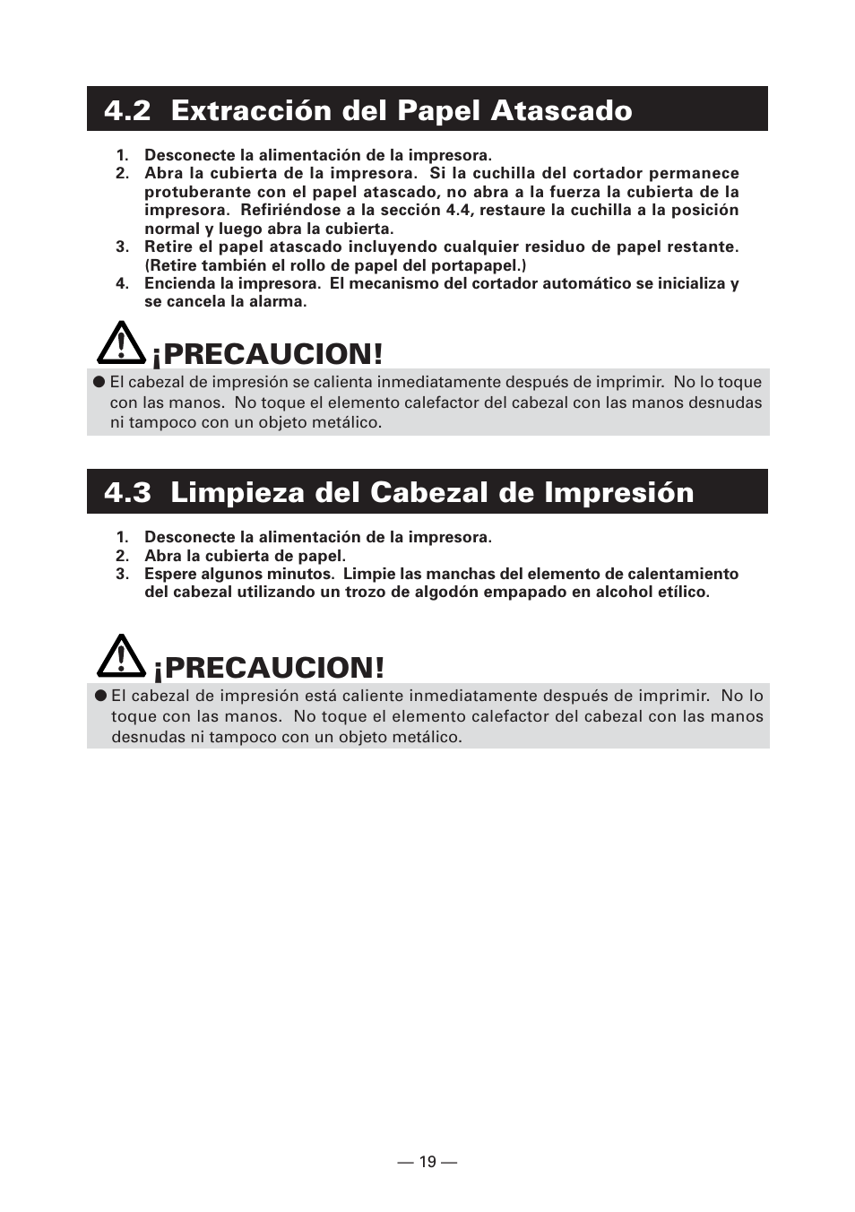 2 extracción del papel atascado, 3 limpieza del cabezal de impresión, Precaucion | CITIZEN CT-S281 User Manual | Page 134 / 144