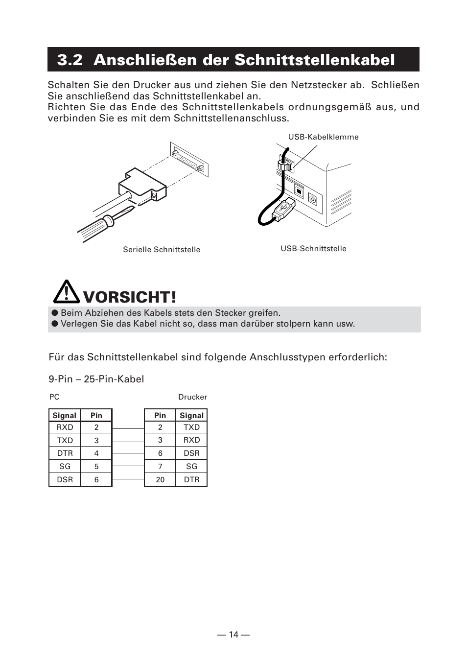 2 anschließen der schnittstellenkabel, Vorsicht | CITIZEN CT-S281 User Manual | Page 73 / 144