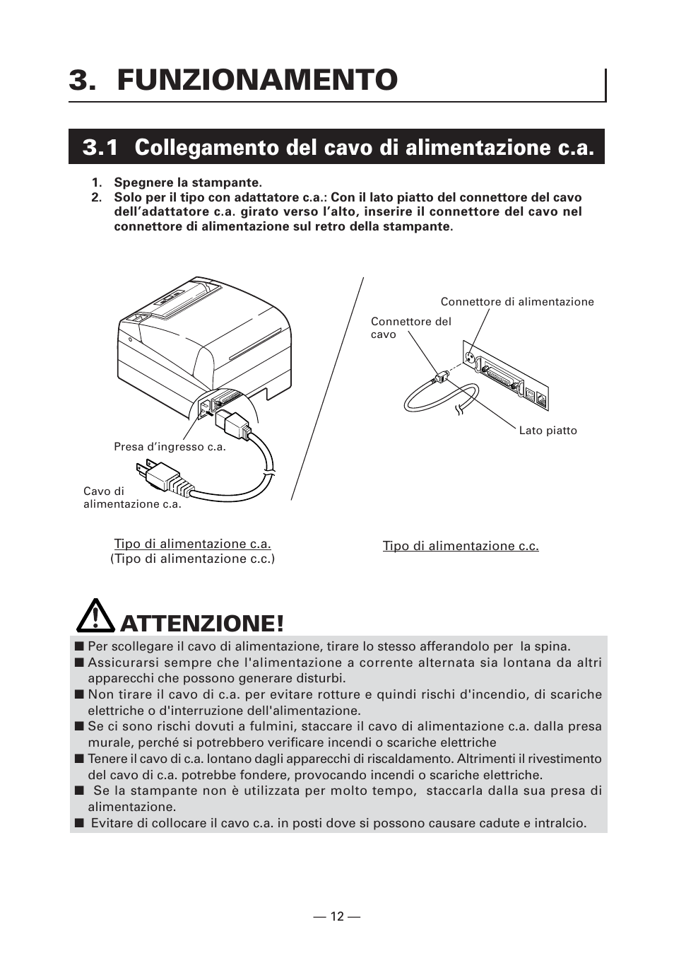 Funzionamento, 1 collegamento del cavo di alimentazione c.a, Attenzione | CITIZEN CT-S4000L User Manual | Page 108 / 160