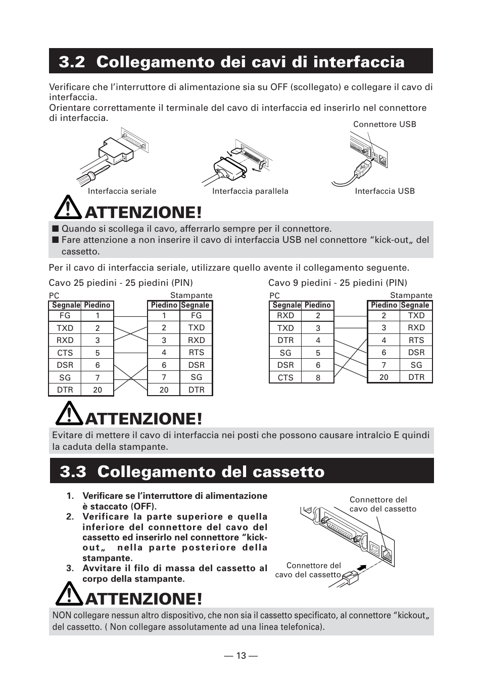 2 collegamento dei cavi di interfaccia, 3 collegamento del cassetto, Attenzione | CITIZEN CT-S4000L User Manual | Page 109 / 160