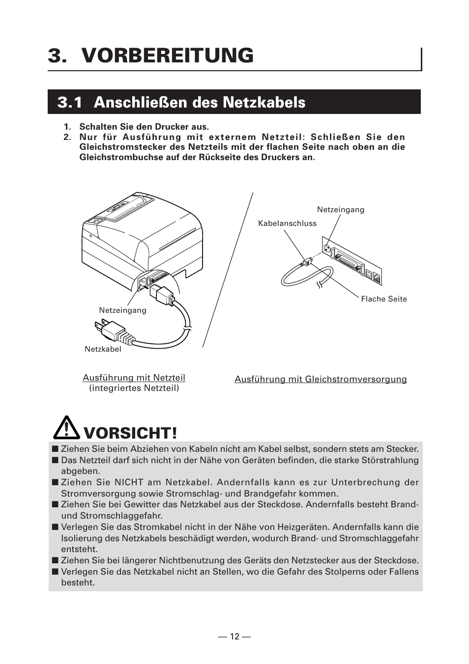 Vorbereitung, 1 anschließen des netzkabels, Vorsicht | CITIZEN CT-S4000L User Manual | Page 77 / 160