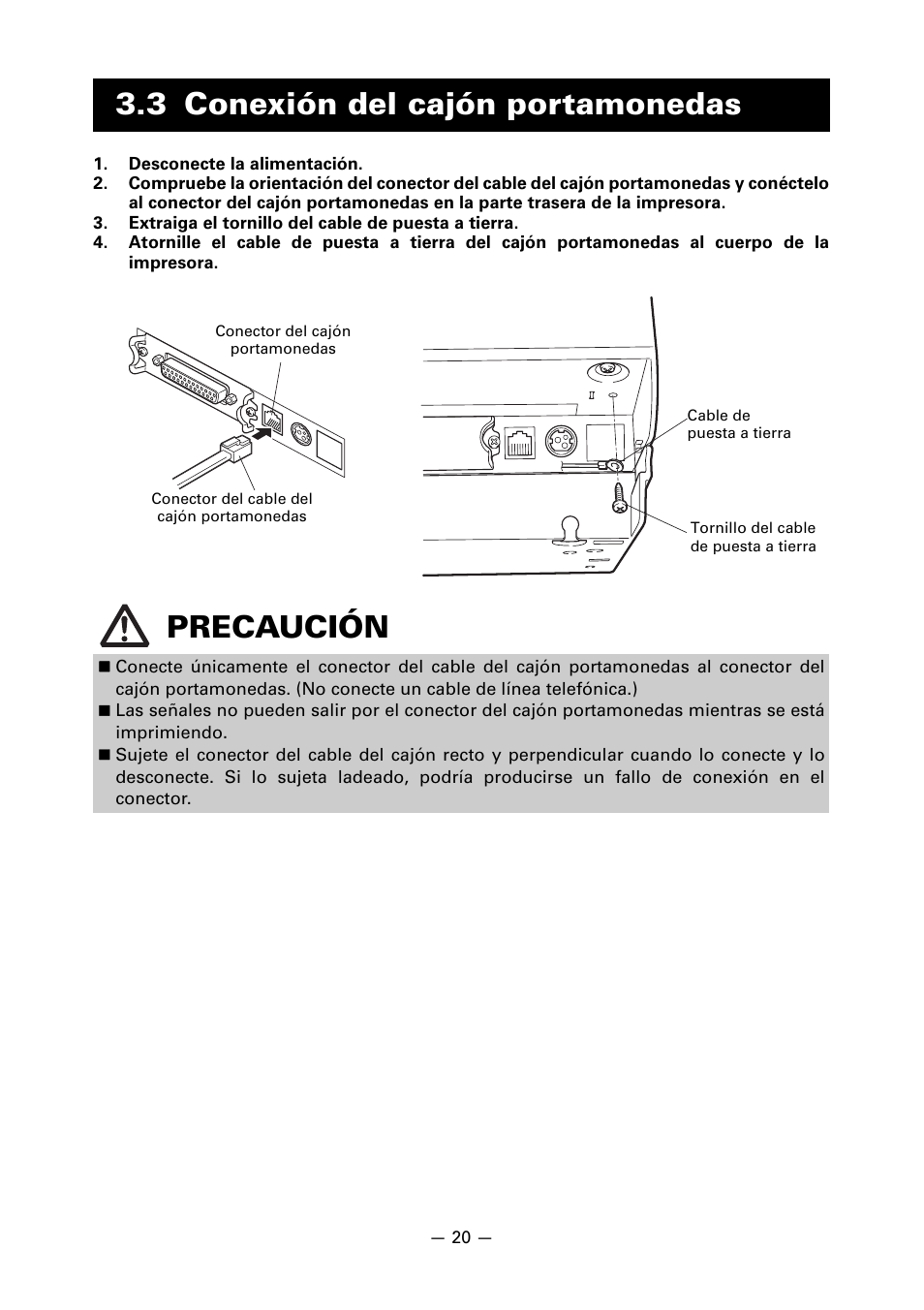 3 conexión del cajón portamonedas, 3 conexión del cajón portamonedas precaución | CITIZEN CT-S651 User Manual | Page 203 / 228