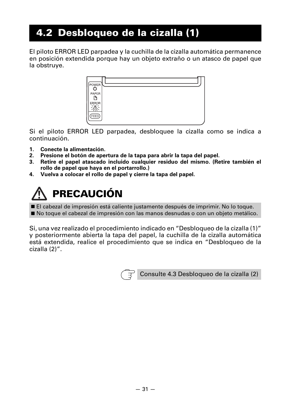 2 desbloqueo de la cizalla (1), 2 desbloqueo de la cizalla (1) precaución | CITIZEN CT-S651 User Manual | Page 214 / 228