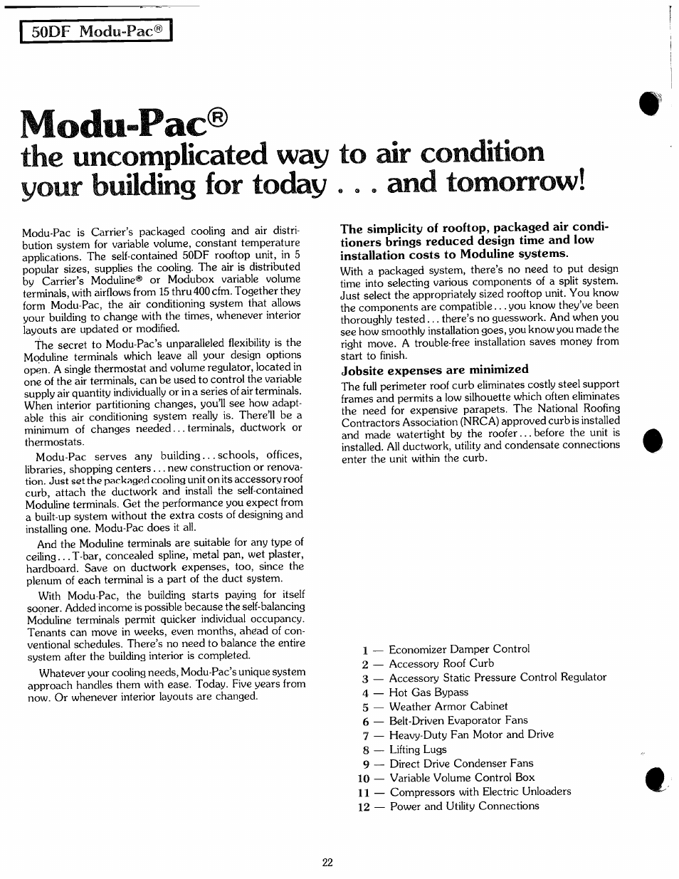 Jobsite expenses are minimized, M odu-pac, The uncomplicated way to | Carrier MODU-PAC 50DF User Manual | Page 22 / 37