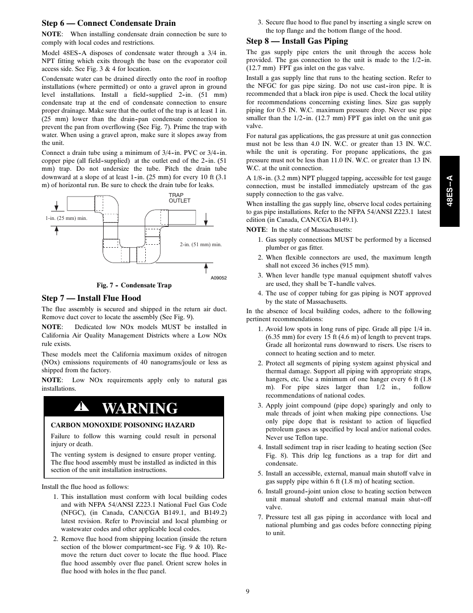 Warning, Step 6 — connect condensate drain, Step 7 — install flue hood | Step 8 — install gas piping | Carrier 48ES---A User Manual | Page 9 / 38