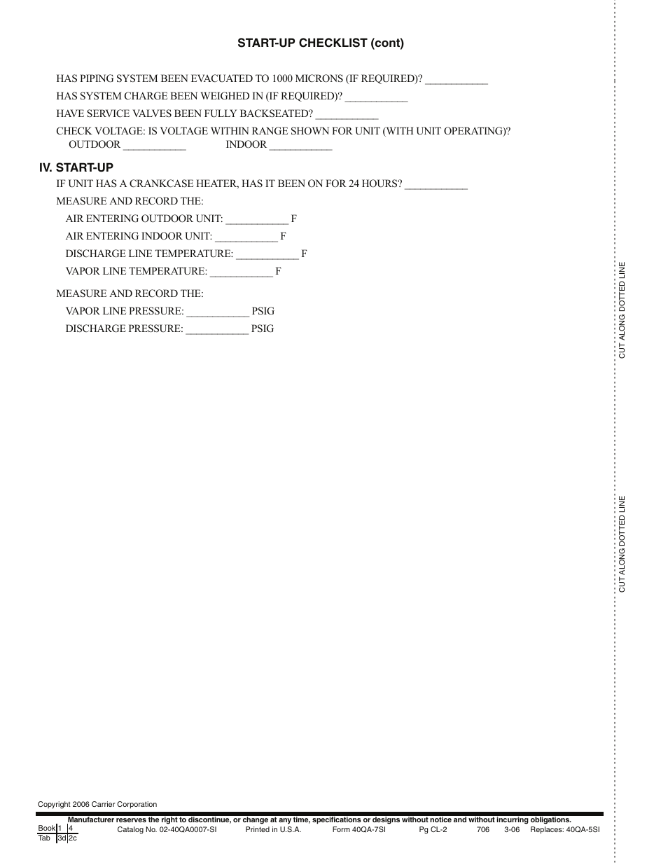 Start-up checklist (cont), Iv. start-up, Start-up checklist i. preliminary information | Pre-start-up | Carrier 40QA024-060 User Manual | Page 24 / 24