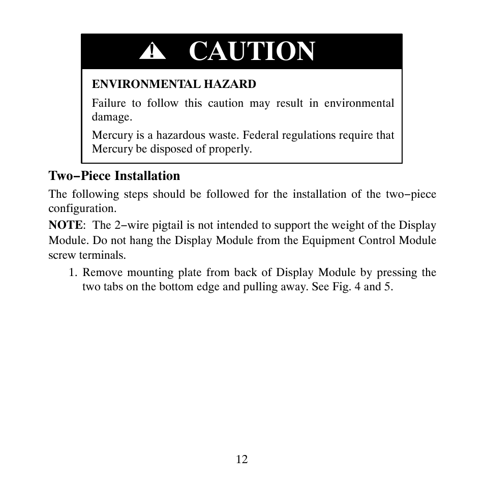 Caution | Carrier PERFORMANCETSERIES EDGER THERMIDISTATT CONTROL TP-PRH-A User Manual | Page 12 / 88