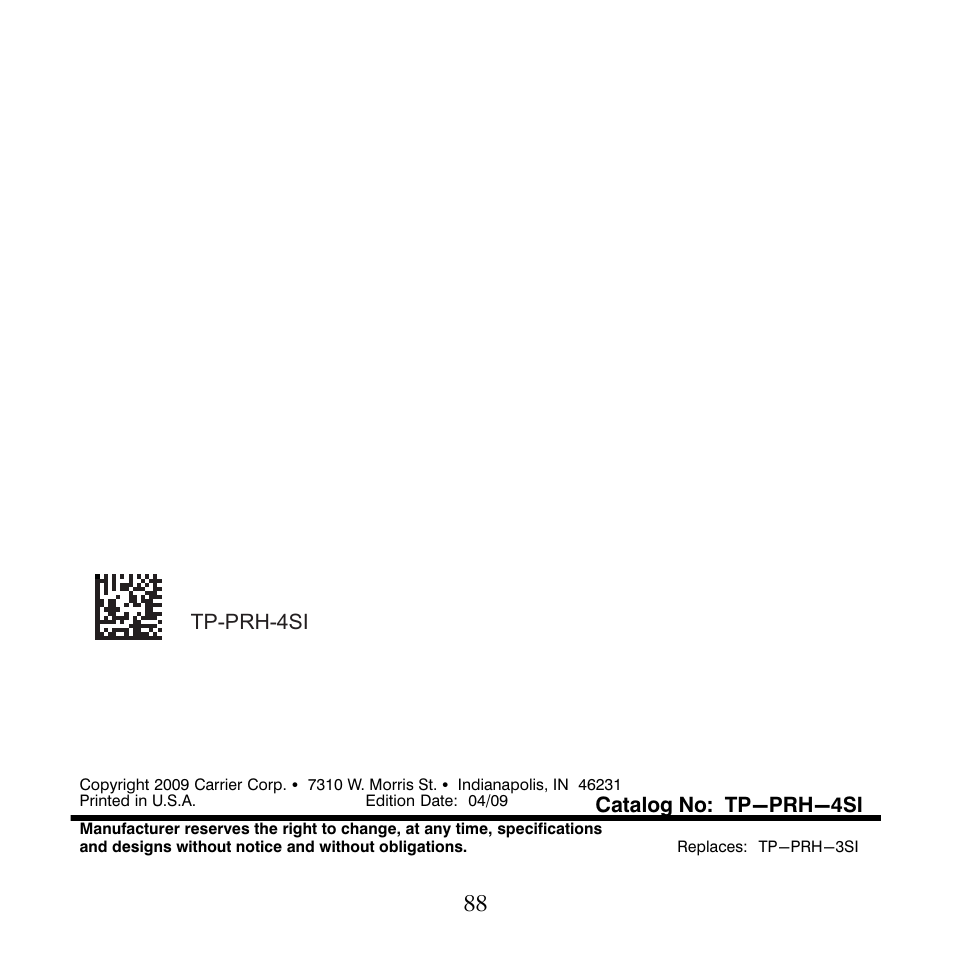 Tp-prh-4si, Catalog no: tp-prh-4si | Carrier PERFORMANCETSERIES EDGER THERMIDISTATT CONTROL TP-PRH-A User Manual | Page 88 / 88