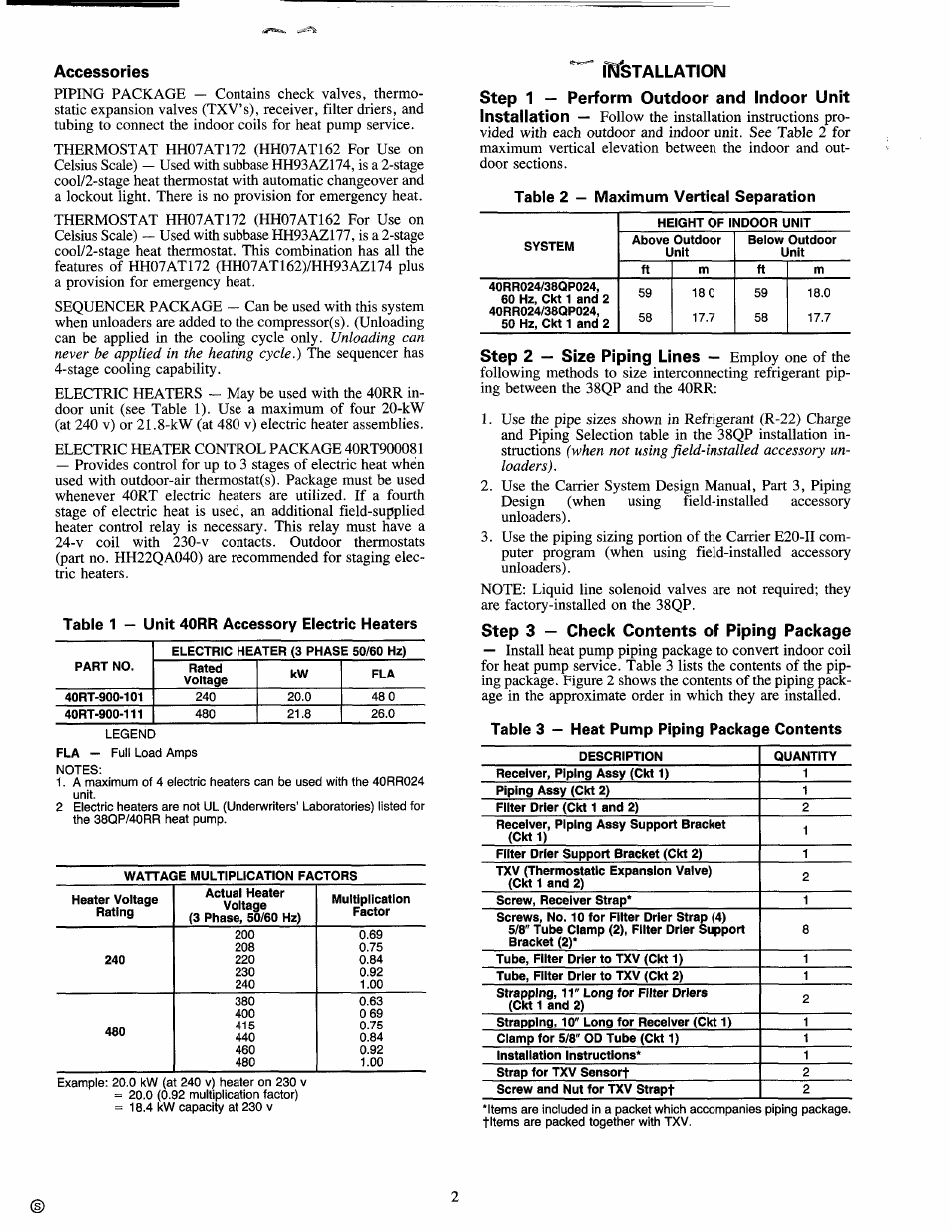 Accessories, Installation, Step 2 — size piping lines — employ one of the | Step 3 - check contents of piping package | Carrier 40RR024 User Manual | Page 2 / 6