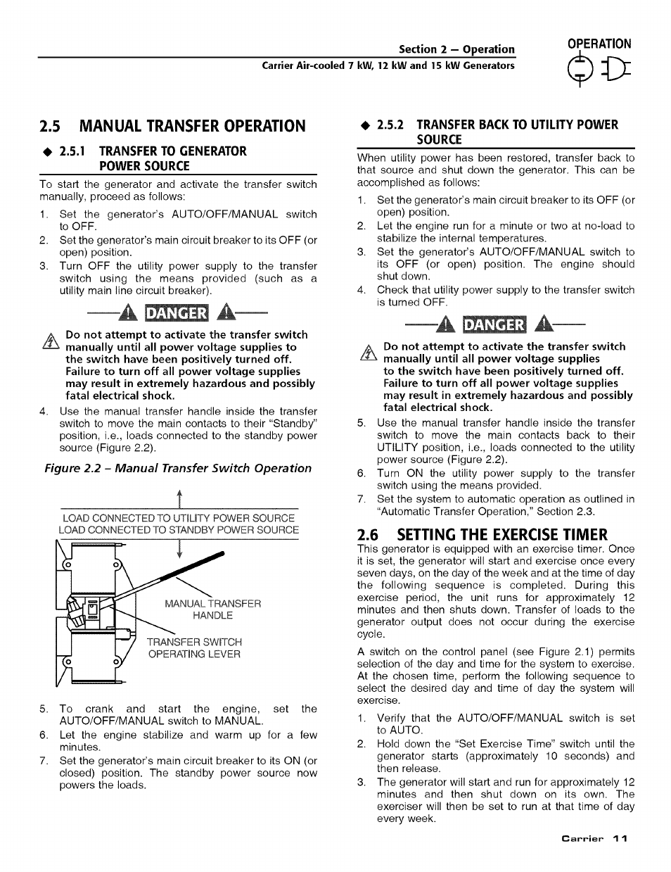 5 manual transfer operation, 1 transfer to generator, Power source | Danger, 2 transfer back to utility power source, 6 setting the exercise timer, Manual transfer operation, Setting the exercise timer | Carrier ASPASICCA007 User Manual | Page 13 / 24