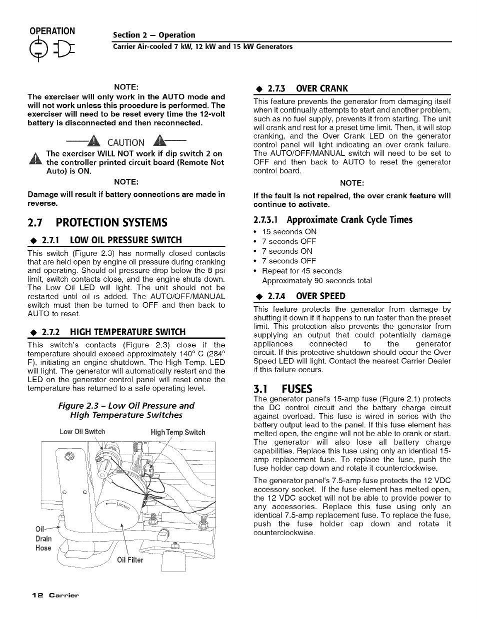5 over crank, 7 protection systems, 1 low oil pressure switch | 2 high temperature switch, 1 approximate crank cycle times, 4 2.7.4 over speed, 1 fuses, Fuses, Protection systems | Carrier ASPASICCA007 User Manual | Page 14 / 24