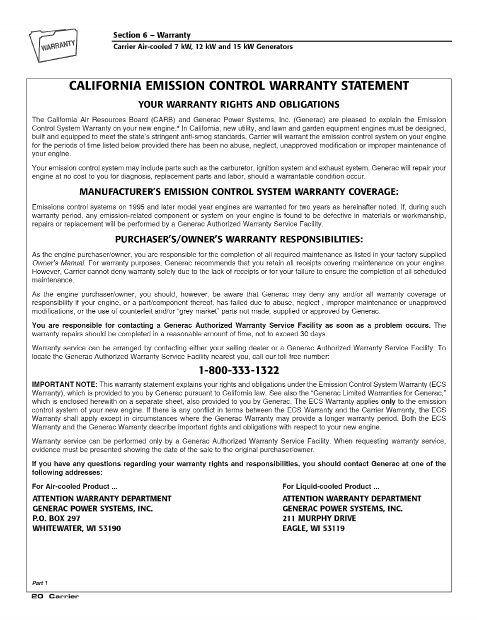 California emission control warranty statement, Your warranty rights and obligations, Purchaser's/owner's warranty responsibilities | 211 murphy drive eagle, wl 53119 | Carrier ASPASICCA007 User Manual | Page 22 / 24