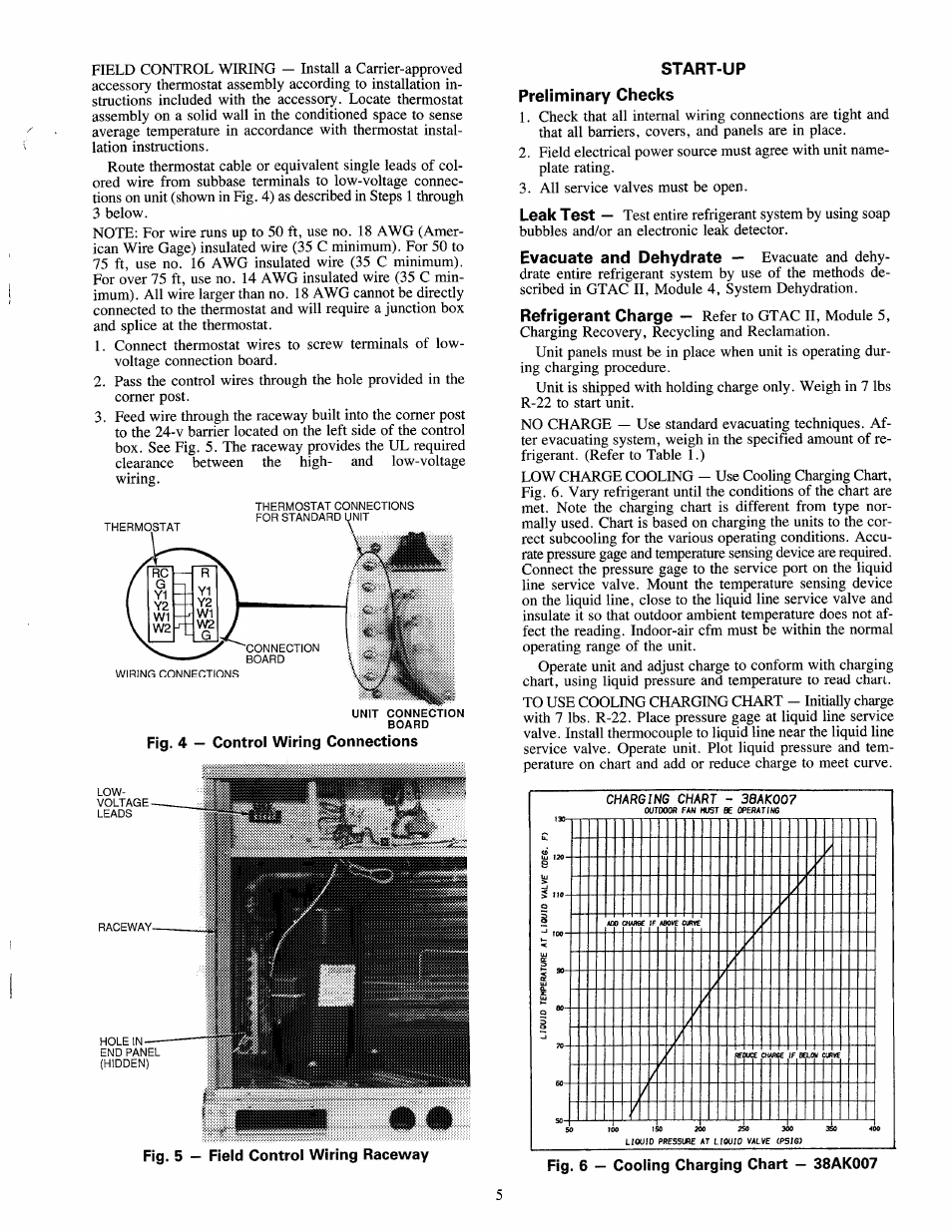 Start-up preliminary checks, Fig. 6 — cooling charging chart — 38ak007, Leak test | Evacuate and dehydrate, Refrigerant charge, Chart, Outdoor, Must, Operatin, Liquid | Carrier 38AK007 User Manual | Page 5 / 8