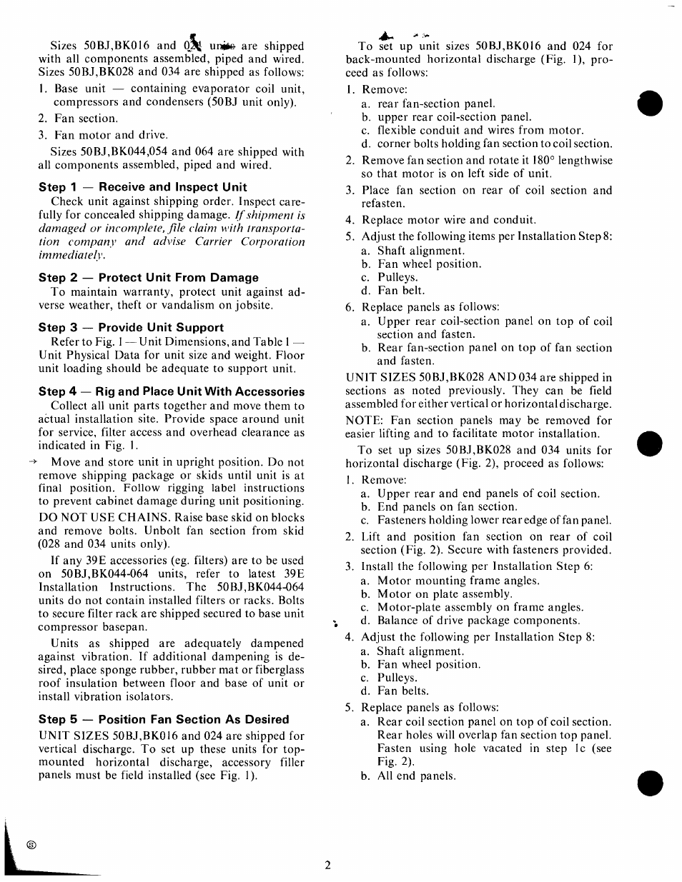 Step 1 — receive and inspect unit, Step 2 — protect unit from damage, Step 3 — provide unit support | Step 4 — rig and place unit with accessories, Step 5 — position fan section as desired | Carrier 50BK User Manual | Page 2 / 20